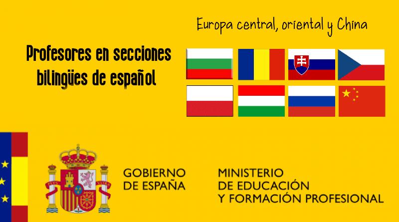 CONVOCADAS PLAZAS EN SECCIONES BILINGÜES DE ESPAÑOL EN CENTROS EDUCATIVOS DE EUROPA CENTRAL , ORIENTAL Y  CHINA
