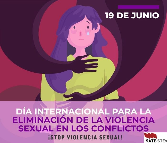DÍA 19 DE JUNIO. DÍA INTERNACIONAL PARA LA ELIMINACIÓN DE LA VIOLENCIA SEXUAL