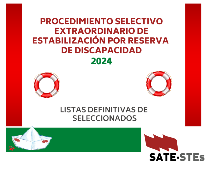 PROCEDIMIENTO SELECTIVO EXTRAORDINARIO DE ESTABILIZACIÓN POR MÉRITOS, ACCESO POR DISCAPACIDAD. LISTAS DEFINITIVAS DE SELECCIONADOS