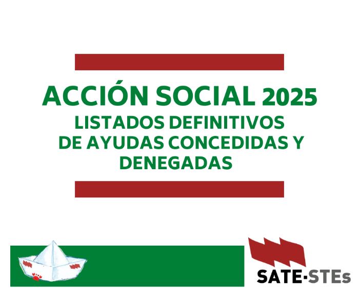 PLAN DE ACCIÓN SOCIAL 2025. LISTADO DEFINITIVO DE AYUDAS CONCEDIDAS Y DENEGADAS