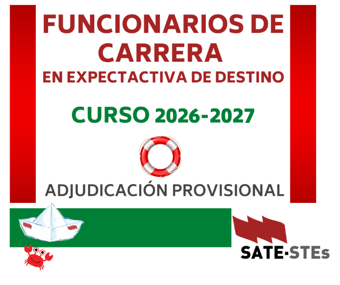 FUNCIONARIOS DE CARRERA EN EXPECTATIVA DE DESTINO. ADJUDICACIÓN PROVISIONAL